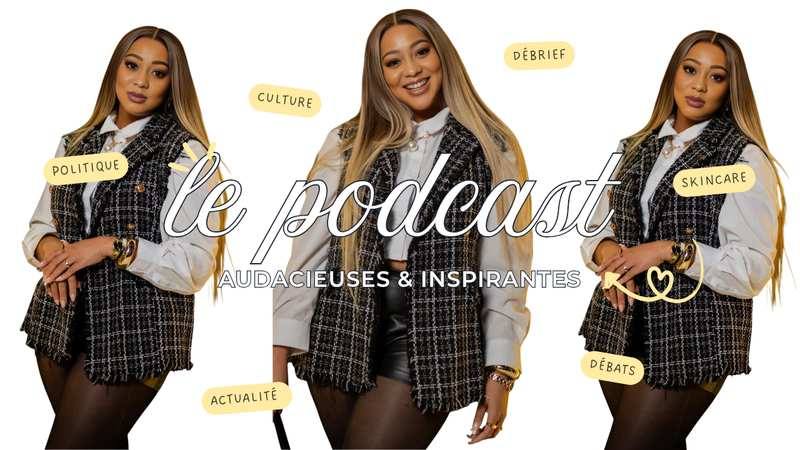Le Podcast Audacieuses & Inspirantes