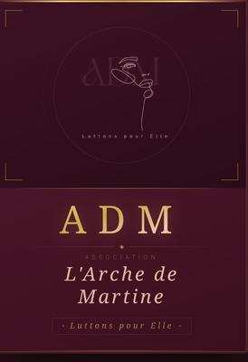 ADM Association Arche de Martine